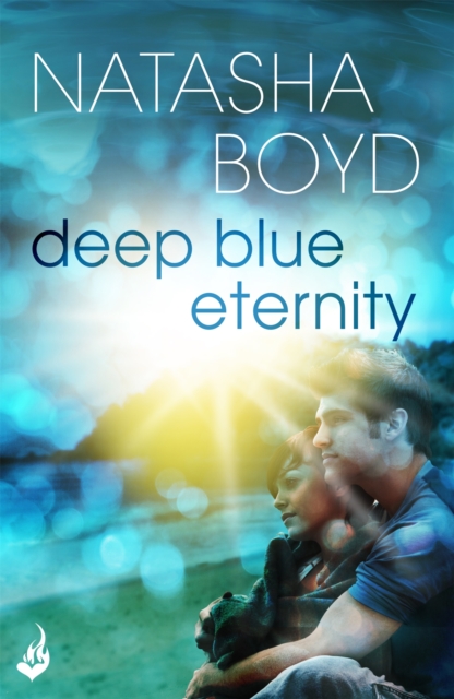 Deep Blue Eternity : Two lost souls find each other in this gorgeous and heart-breaking love story, Paperback / softback Book