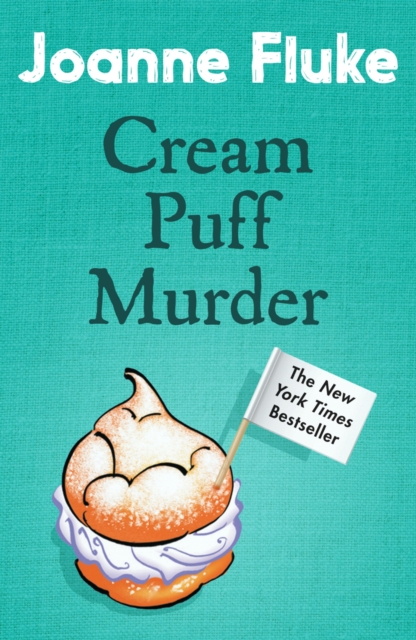Cream Puff Murder (Hannah Swensen Mysteries, Book 11) : An enchanting mystery of cake and crime, EPUB eBook
