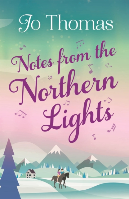 Notes from the Northern Lights (A Short Story) : An evocative tale filled with humour and heart, EPUB eBook