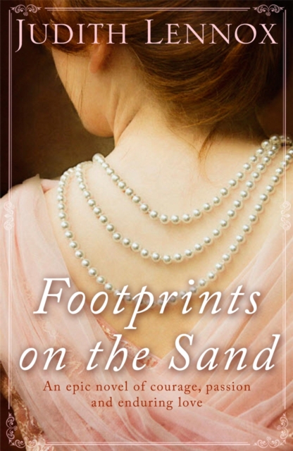 Footprints on the Sand : An epic novel of courage, passion and enduring love, EPUB eBook
