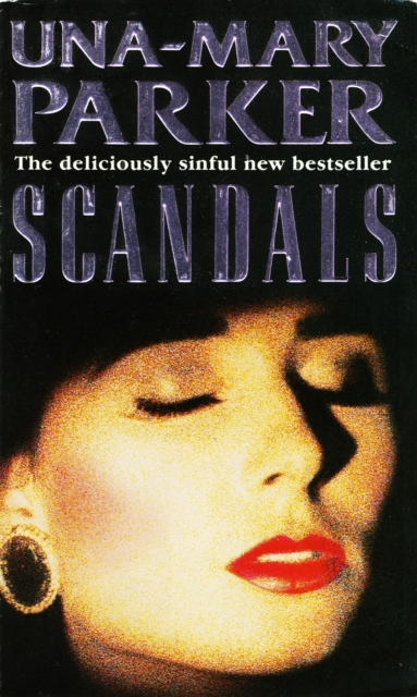 Scandals : A deliciously sinful epic of bitter rivalry, EPUB eBook