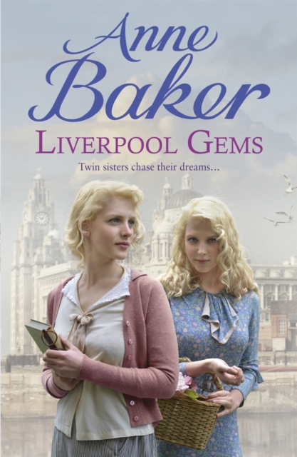 Liverpool Gems : Twin sisters chase their dreams, EPUB eBook