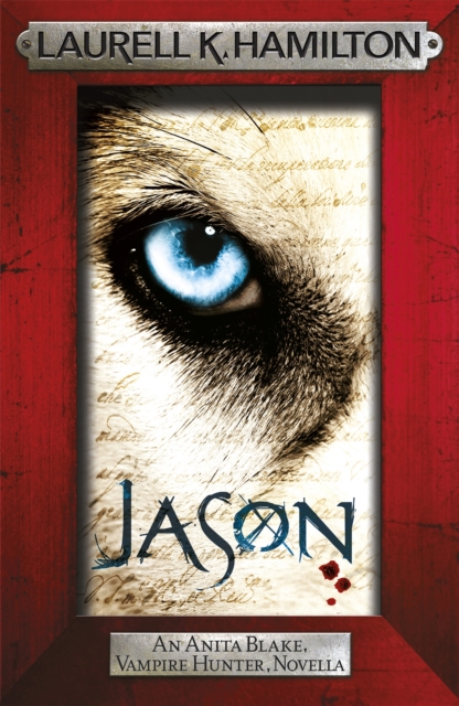 Jason (An Anita Blake, Vampire Hunter, novella), Paperback / softback Book