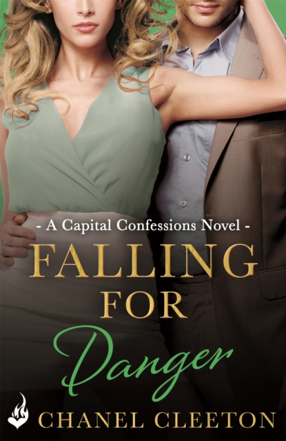 Falling For Danger: Capital Confessions 3, EPUB eBook