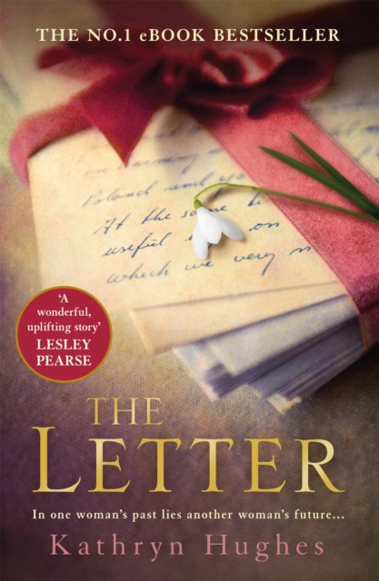 The Letter : The most heartwrenching love story and World War Two historical fiction for summer reading, Paperback / softback Book
