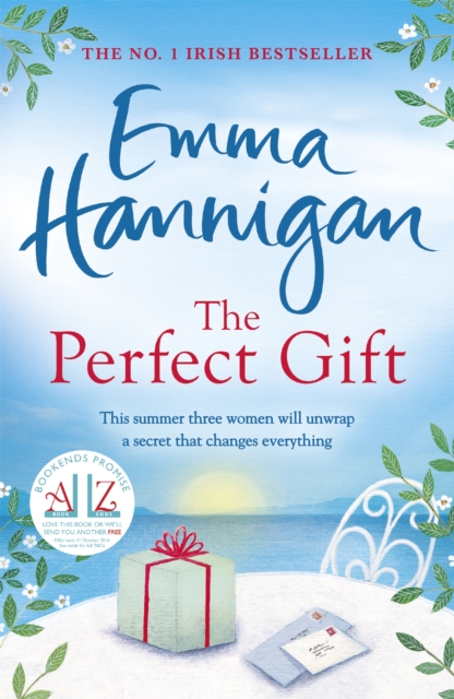 The Perfect Gift: A warm, uplifting and unforgettable novel of mothers and daughters, Paperback / softback Book