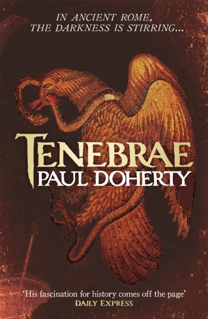 Tenebrae : In Ancient Rome, the darkness is stirring, EPUB eBook