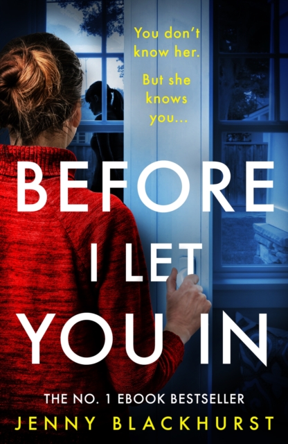 Before I Let You In : An absolutely gripping and unputdownable psychological thriller, EPUB eBook