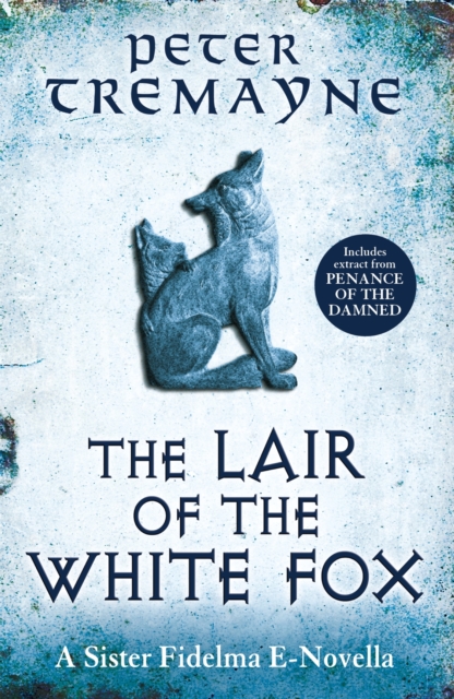 The Lair of the White Fox (A Sister Fidelma e-novella), EPUB eBook