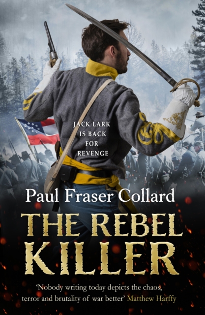 The Rebel Killer (Jack Lark, Book 7) : American Civil War, Battle of Shiloh, 1862, EPUB eBook