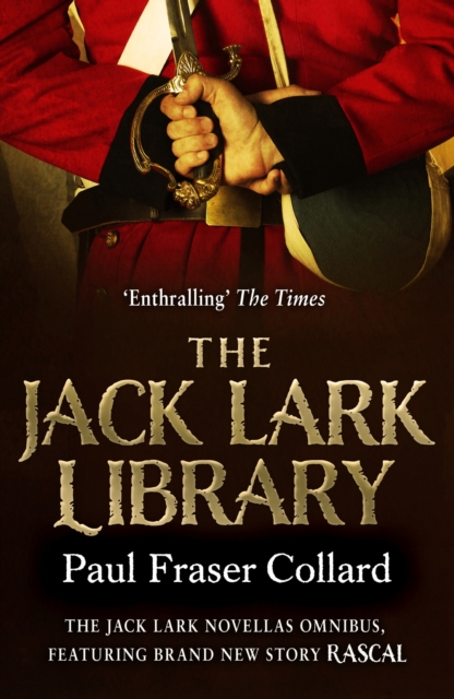 The Jack Lark Library : The complete gripping backstory to the action-packed Jack Lark series, EPUB eBook