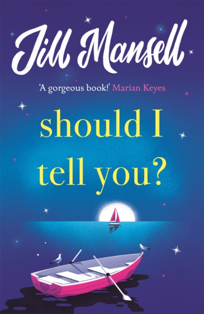 Should I Tell You? : Curl up with a gorgeous romantic novel from the No. 1 bestselling author, EPUB eBook