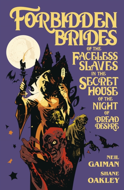 Forbidden Brides of the Faceless Slaves in the Secret House of the Night of Dread Desire, EPUB eBook