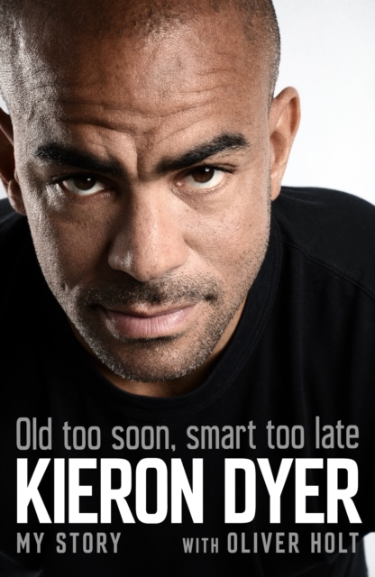 Old Too Soon, Smart Too Late : My Story, EPUB eBook