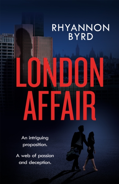 London Affair : The intriguing romantic thriller, filled with passion...and deadly secrets, EPUB eBook