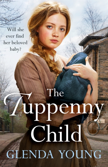 The Tuppenny Child : An emotional saga of love and loss, Hardback Book