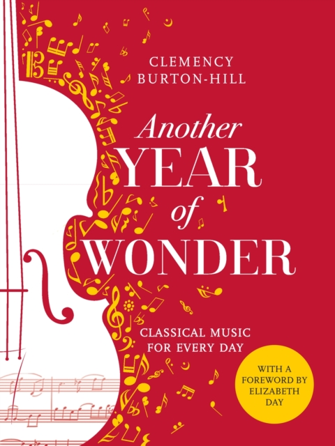 Another Year of Wonder : Classical Music for Every Day, Paperback / softback Book