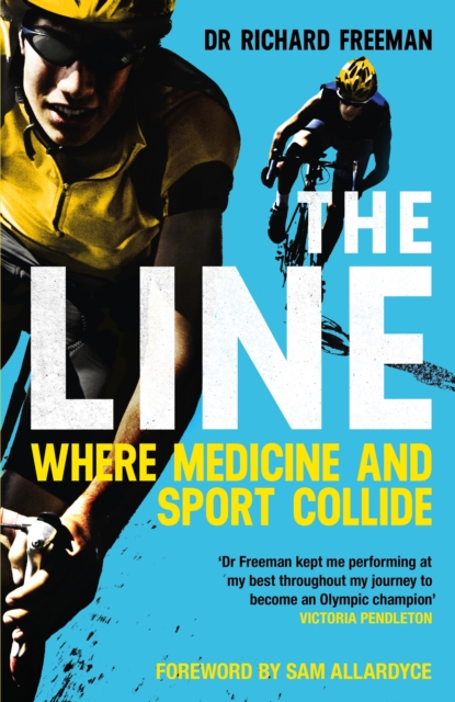 The Line : Where Medicine and Sport Collide, EPUB eBook