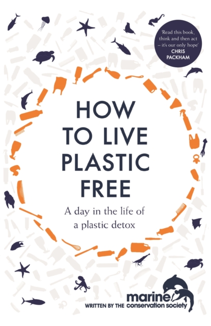 How to Live Plastic Free : a day in the life of a plastic detox, EPUB eBook