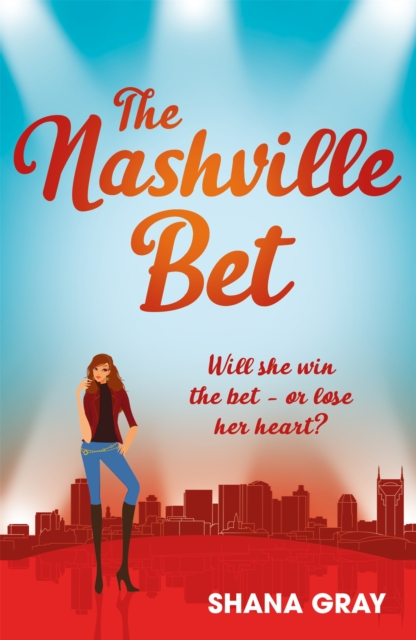 The Nashville Bet : A fabulously fun, escapist, romantic read, Paperback / softback Book