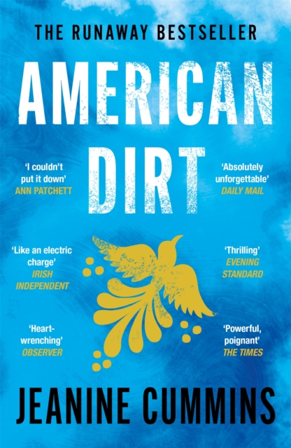 American Dirt : The heartstopping story that will live with you for ever, EPUB eBook