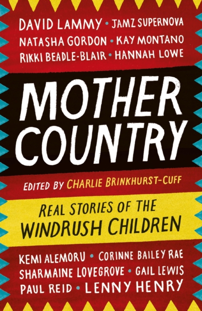 Mother Country : Real Stories of the Windrush Children, EPUB eBook