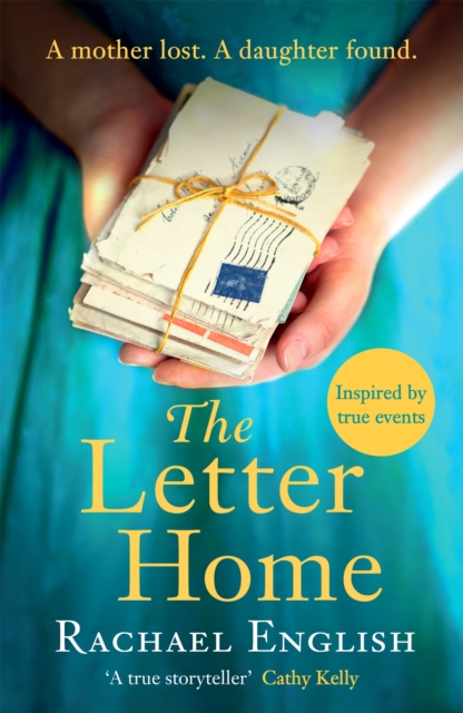 The Letter Home : A mother and daughter are separated by an ocean in this heartwrenching, gripping historical fiction for 2022, Paperback / softback Book