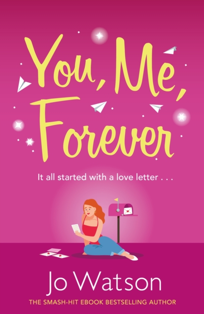 You, Me, Forever : The uplifting rom-com filled with hilarity and heart, from the smash-hit bestselling author, EPUB eBook