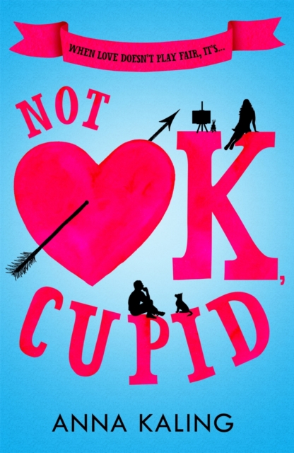 Not OK, Cupid : A sparkling rom-com you won't want to put down!, EPUB eBook