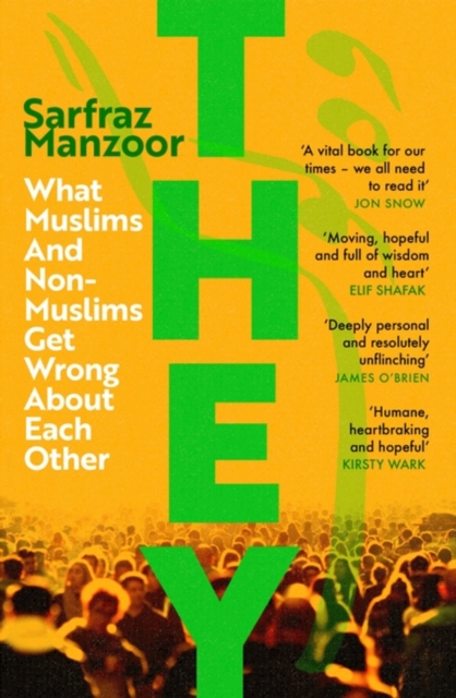 They : What Muslims and Non-Muslims Get Wrong About Each Other, Paperback / softback Book