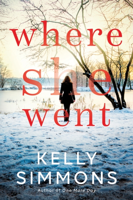 Where She Went : how far will a mother go to save her child?, EPUB eBook