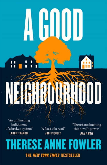 A Good Neighbourhood : The instant New York Times bestseller about star-crossed love..., EPUB eBook