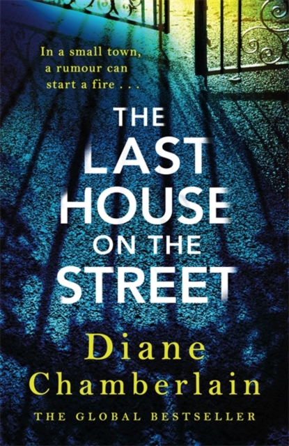 The Last House on the Street: A gripping, moving story of family secrets from the bestselling author, Paperback / softback Book