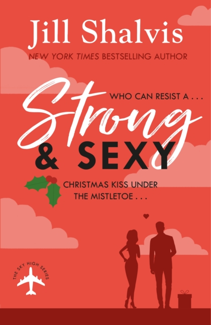 Strong and Sexy : A fun, feel-good Christmas romance, EPUB eBook