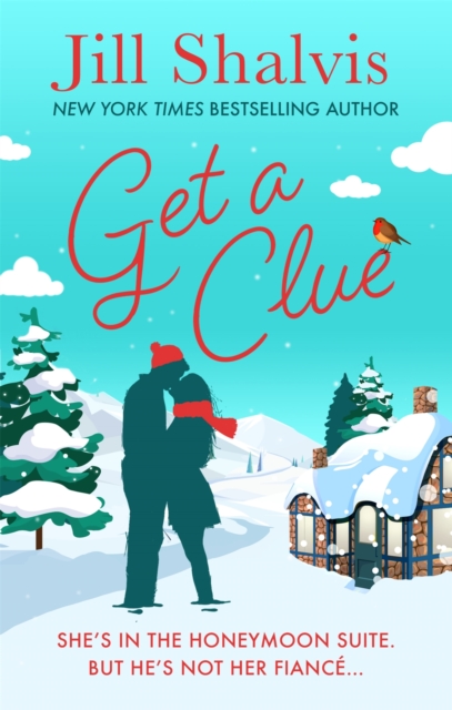 Get A Clue : A warm, funny and thrilling romance!, EPUB eBook