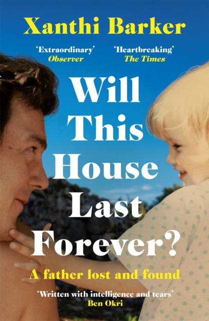 Will This House Last Forever? : 'Heartbreaking, beautifully written' The Times, EPUB eBook