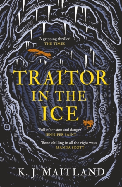 Traitor in the Ice : Treachery has gripped the nation. But the King has spies everywhere., Paperback / softback Book