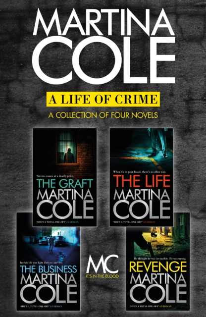 A Life of Crime : The Graft, The Business, The Life, Revenge, EPUB eBook