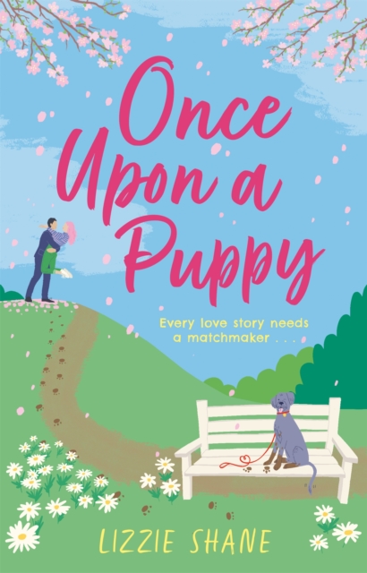 Once Upon a Puppy : The latest whimsical, heart-warming, opposites-attract tale in the Pine Hollow series!, Paperback / softback Book