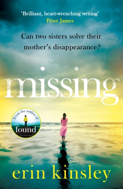 Missing : the emotional and gripping thriller from the bestselling author of FOUND, EPUB eBook