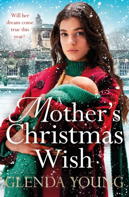 A Mother's Christmas Wish : A heartwarming festive saga of family, love and sacrifice, Paperback / softback Book