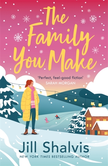 The Family You Make : Fall in love with Sunrise Cove in this heart-warming story of love and belonging, Paperback / softback Book