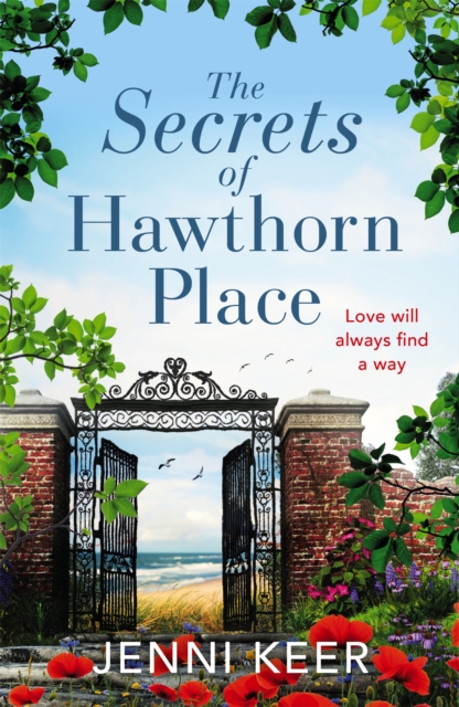 The Secrets of Hawthorn Place : A heartfelt and charming dual-time story of the power of love, Paperback / softback Book