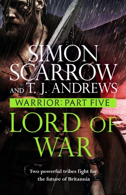 Warrior: Lord of War : Part Five of the Roman Caratacus series, EPUB eBook