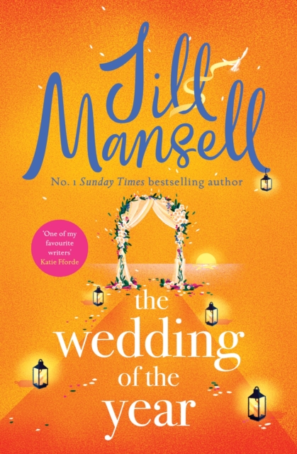 The Wedding of the Year : the heartwarming brand new novel from the No. 1 bestselling author, Paperback / softback Book