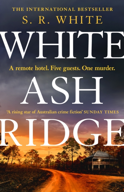 White Ash Ridge : 'A rising star of Australian crime fiction' SUNDAY TIMES, EPUB eBook