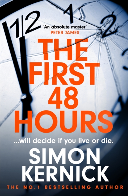 The First 48 Hours : the twisting new thriller from the Sunday Times bestseller, Paperback Book