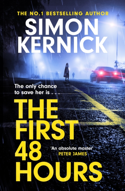 The First 48 Hours : the twisting new thriller from the Sunday Times bestseller, Paperback / softback Book