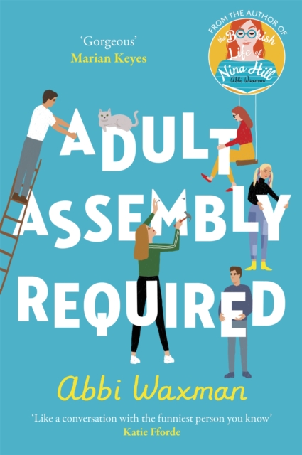 Adult Assembly Required : Return to characters you loved in The Bookish Life of Nina Hill!, Paperback / softback Book