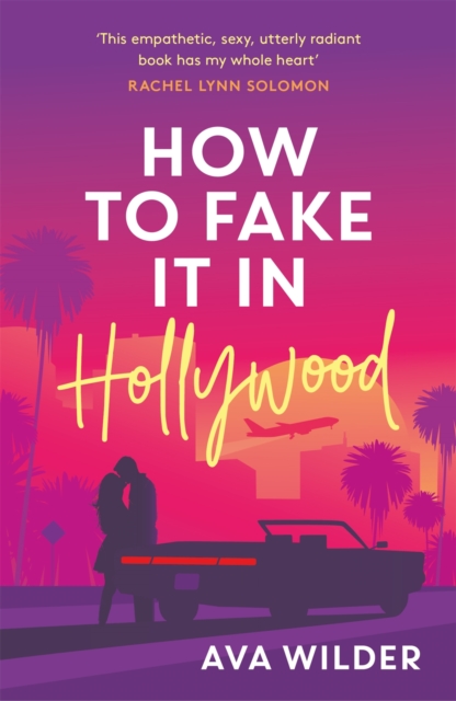 How to Fake it in Hollywood : A sensational fake-dating romance, EPUB eBook
